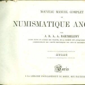 Nouveau manuel complet de Numismatique Ancienne